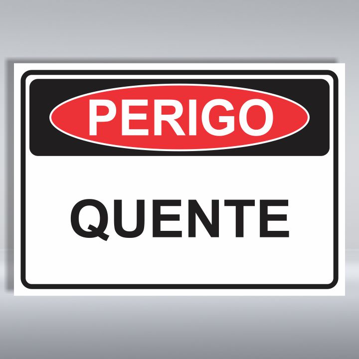 PLACA DE PERIGO | QUENTE